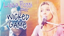LUIZA POSSI - WICKED GAME (CHRIS ISAAK) | Lab LP