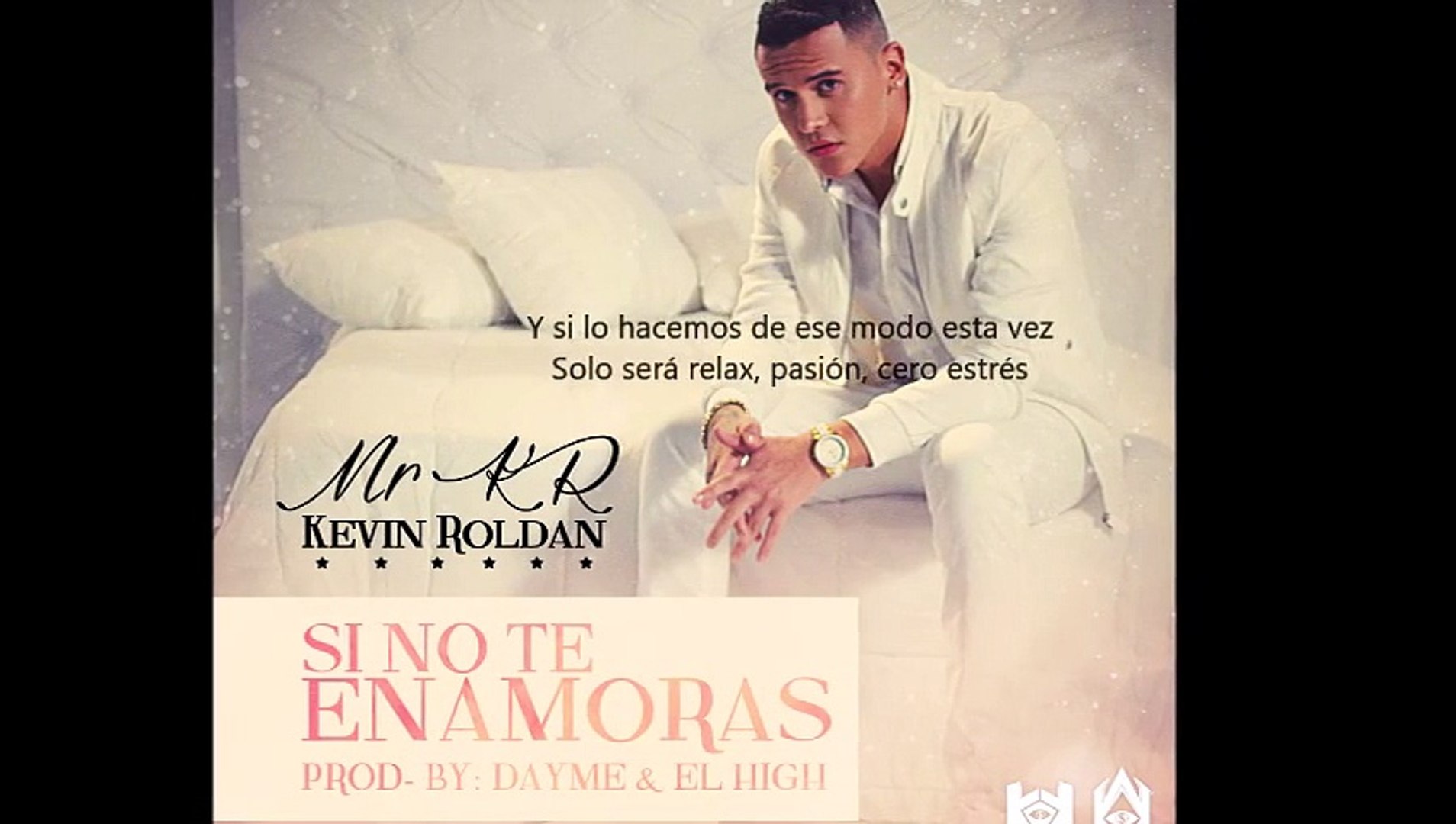 si tu no te enamoras kevin roldan