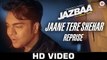Jaane Tere Shehar Reprise - Jazbaa | Vipin Aneja | Arko Pravo Mukherjee