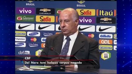 STF rejeita pedido de habeas corpus de Marco Polo Del Nero