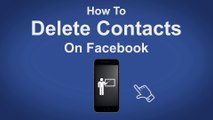 How To Delete Contacts On Facebook - Facebook Tip #15