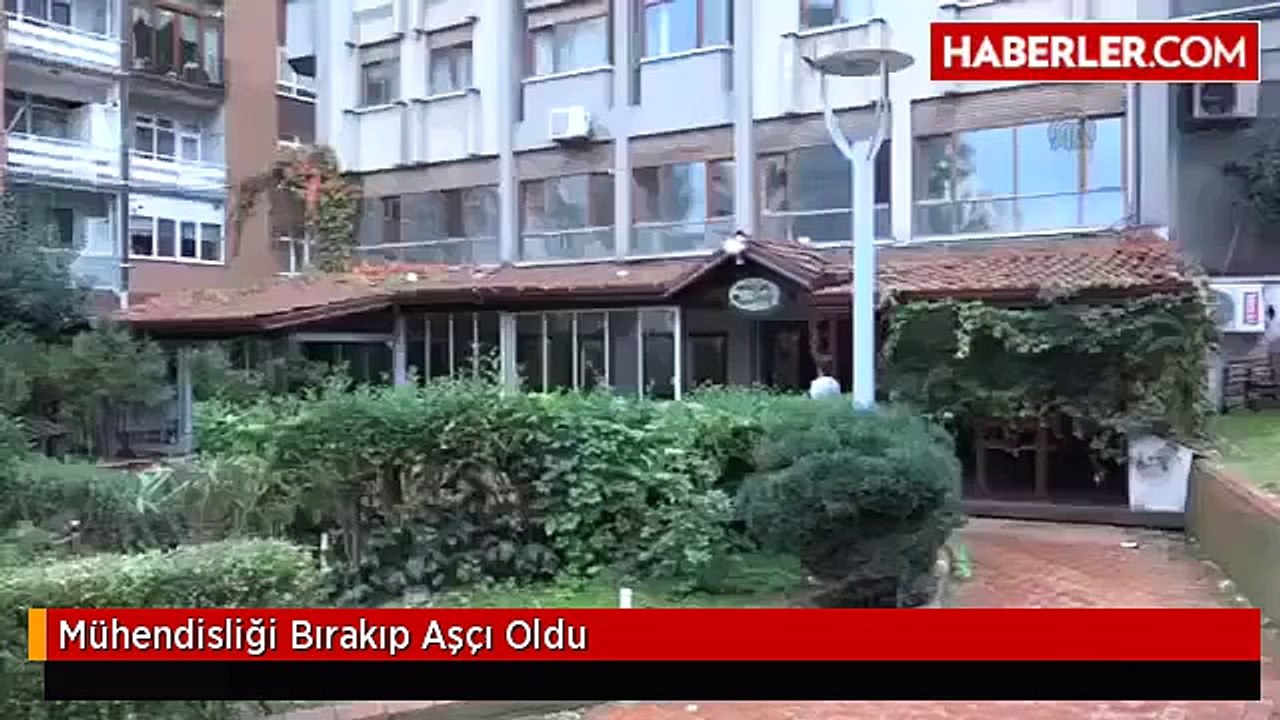 Mühendisliği Bırakıp Aşçı Oldu