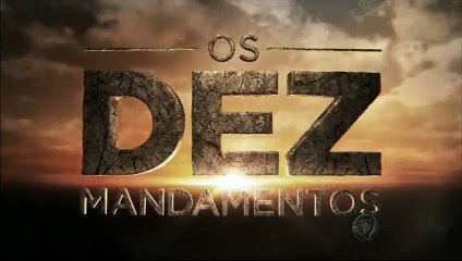 Os Dez Mandamentos 19-11-2015 Capitulo 174 - Parte 2
