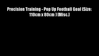 Precision Training - Pop Up Football Goal (Size: 110cm x 80cm ) [Misc.]