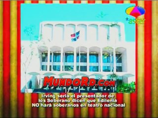 Estan pensando hacer el premio soberano en otro sitio y no en el teatro nacional