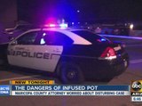 County attorney warns of dangers of infused pot