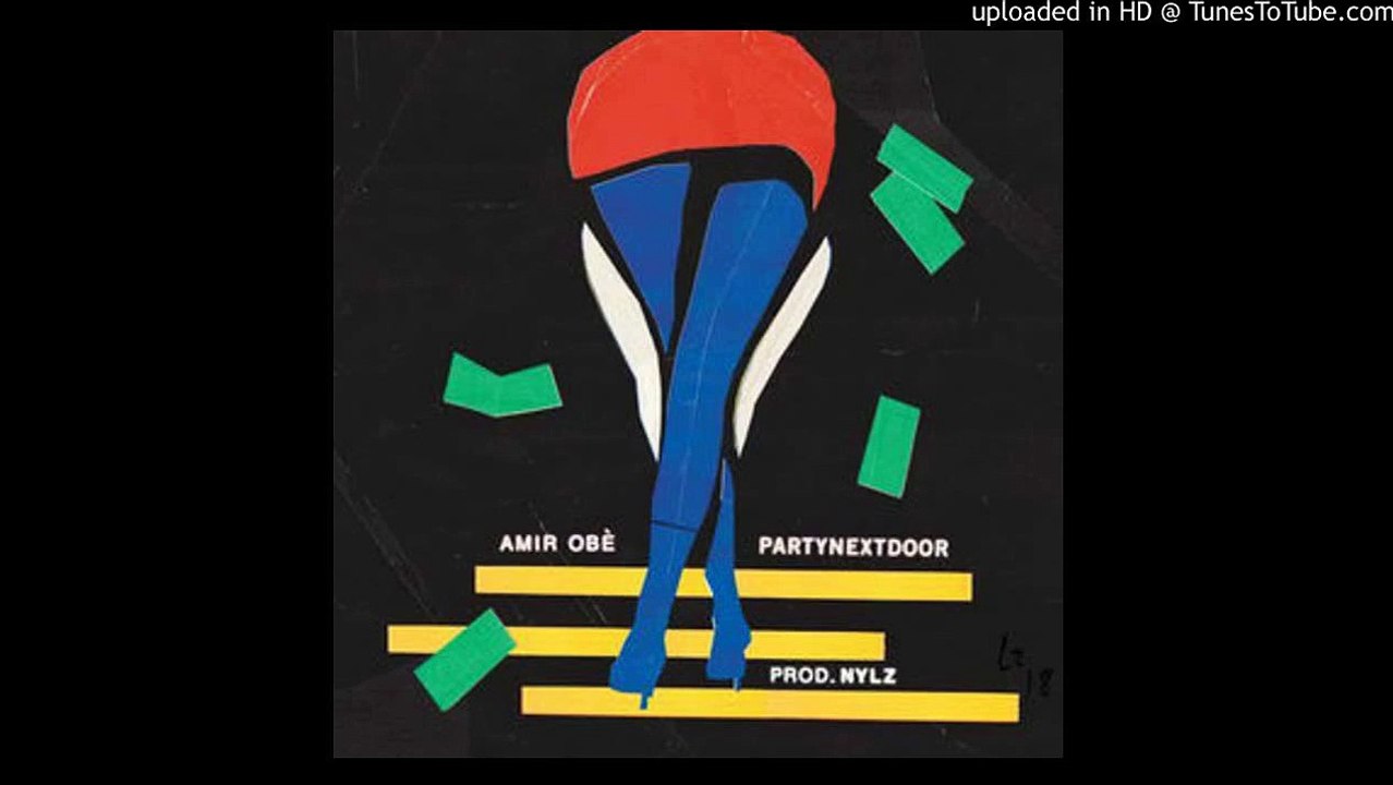 Amir Obe - Truth For You Feat. PartyNextDoor