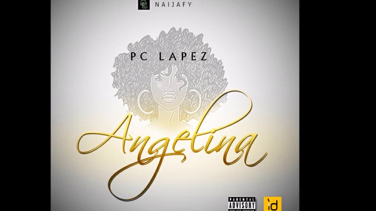 Pc Lapez - Angelina (Official Audio)