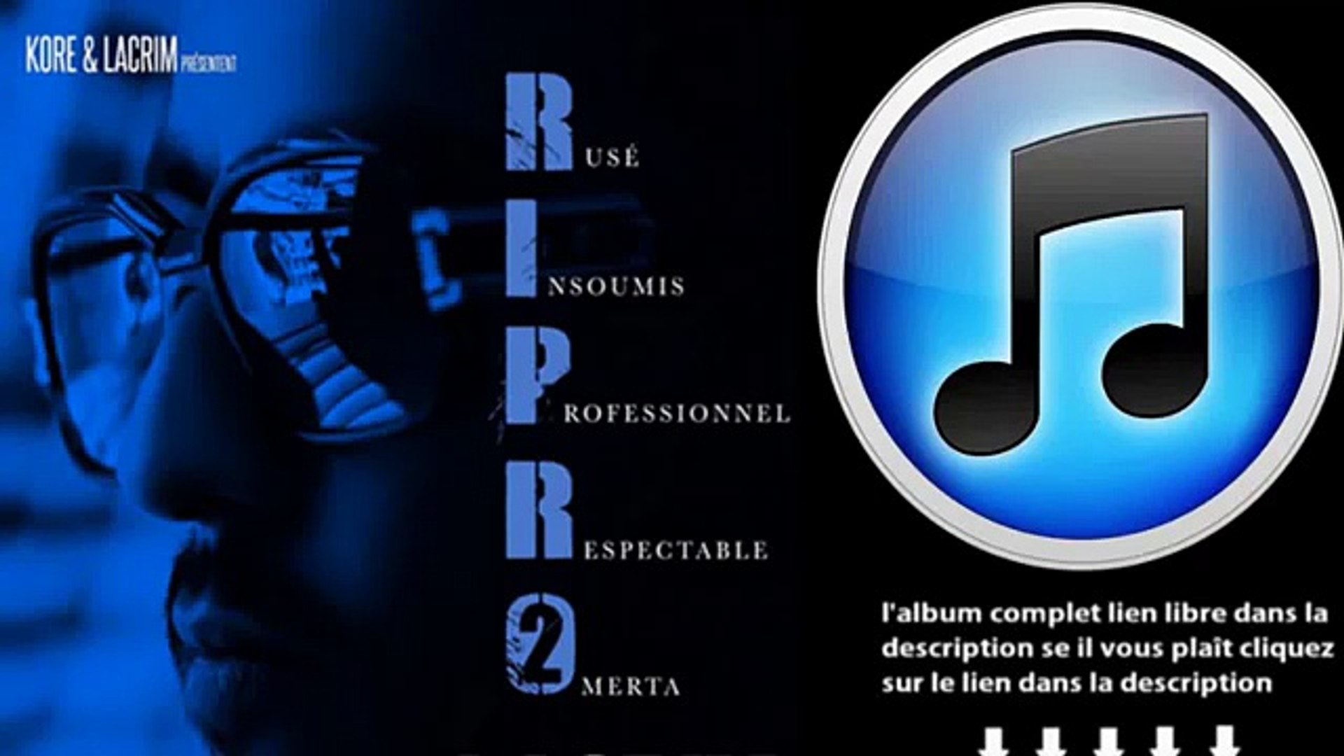 Lacrim R.I.P.R.O Vol. 2 TÉLÉCHARGER Album Complet - video Dailymotion