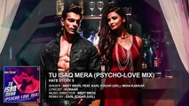 Tu Isaq Mera (Psycho-Love Mix) Full AUDIO Song _ Hate Story 3 _ Meet Bros ft. Neha Kakkar