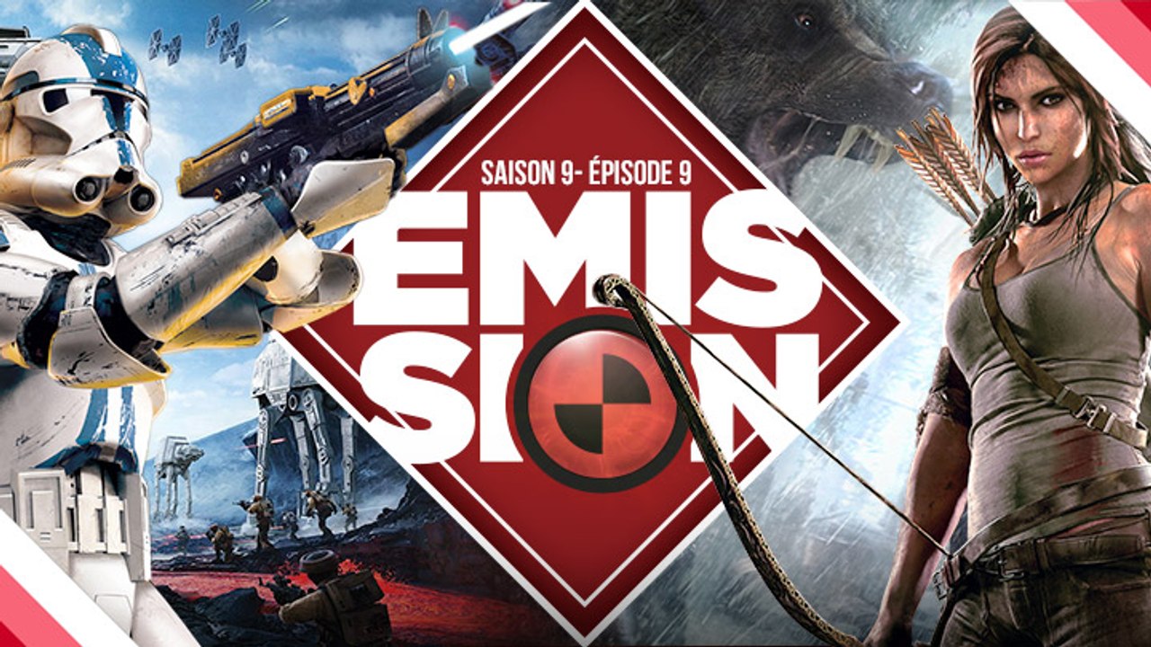 Gamekult l'émission #281 : Star Wars Battlefront / Rise of the Tomb Raider