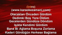 Sinan Akçıl - Kapı - 2013 TÜRKÇE KARAOKE