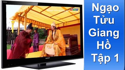 Ngao tuu giang Ho tap 1 - Phim Ngạo Tửu Giang Hồ