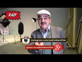 Raif (Sezai Aydin) - YAKTIN BENİ