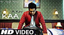 Kaa Bole Banere Te Official HD - A-kay, Sukh-E, New Punjabi Song 2015