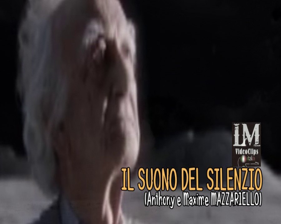 IL SUONO DEL SILENZIO   (Anthony e Maxime Mazzariello)