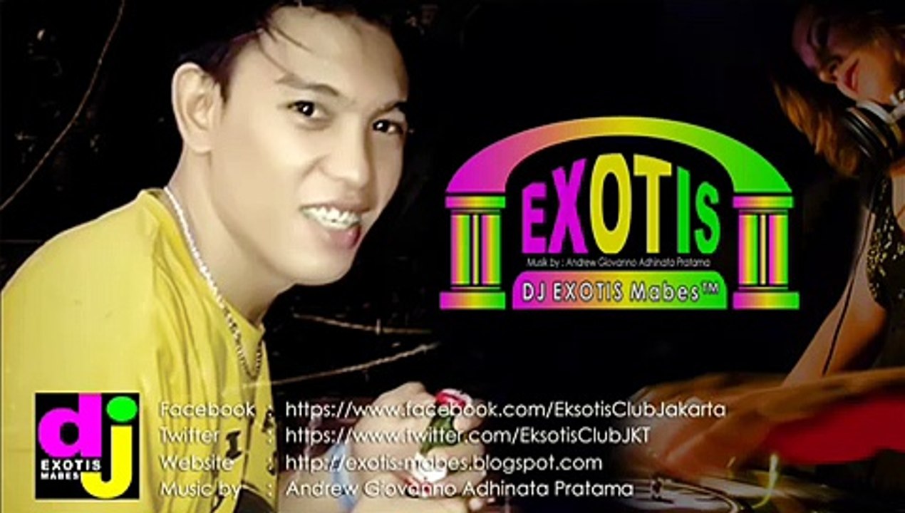 ♫ DUGEM NONSTOP NEW FUNKOT HOUSE MUSIC REMIX ♥ DJ EXOTIS Mabes™