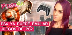 El Píxel 4K: PS4 emulará juegos de Playstation 2