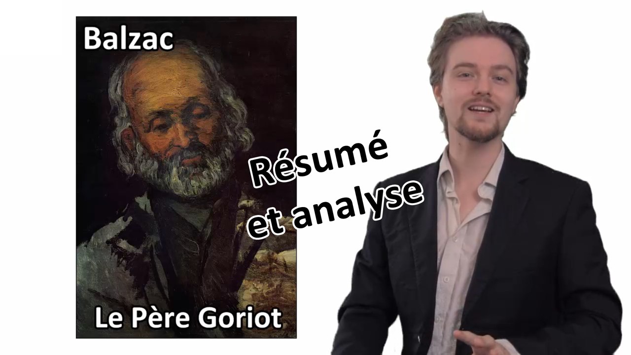 Balzac, Le Père Goriot - Résumé analyse du roman