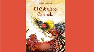 El Caballero Carmelo - Abraham Valdelomar - Audiolibro