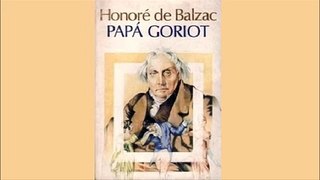 Papá Goriot - Honoré de Balzac - Audiolibro