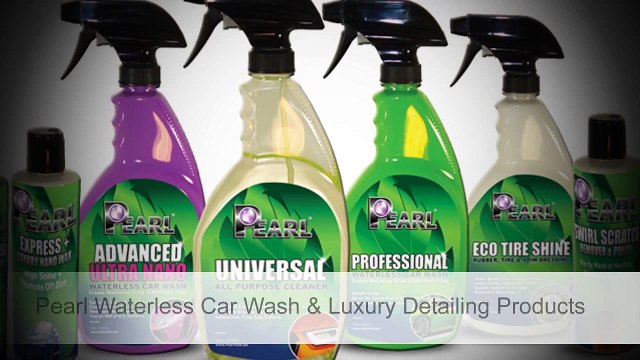 Pearl Waterless Car Wash Products the solution for all Car Care