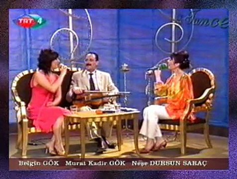 Belgin GÖK & Murat Kadir GÖK & Neşe DURSUN SARAÇ-Gözleri Aşka Gülen Tâze Söğüt Dalısın