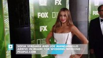 Sofia Vergara and Joe Manganiello Arrive in Miami for Wedding Weekend : People.com