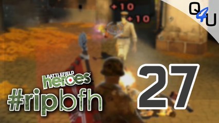 Battlefield Heroes 24h Special Part 27 #RIPbfh | QSO4YOU Gaming