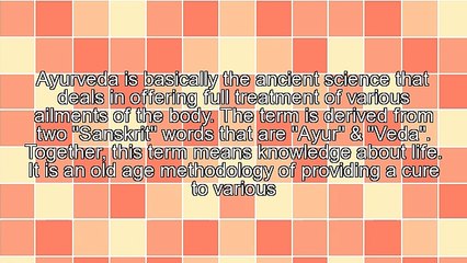 Ayurveda: The Best Antidote To Various Ailments