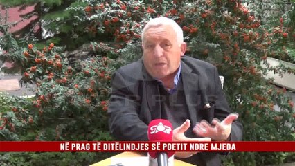 NË PRAG TË DITËLINDJES SË POETIT NDRE MJEDA