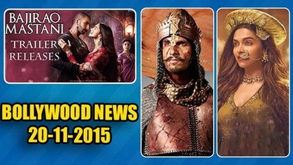 Bajirao Mastani TRAILER Out Ft. Ranveer Singh, Deepika Padukone, Priyanka Chopra | 20th NOV 2015
