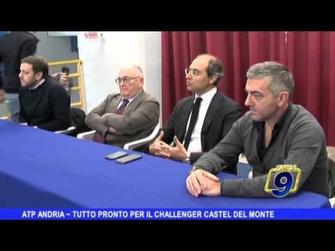 ATP ANDRIA | Tutto pronto per il Challenger Castel del Monte
