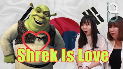 Korean girls react to Shrek is Love, Shrek is Life