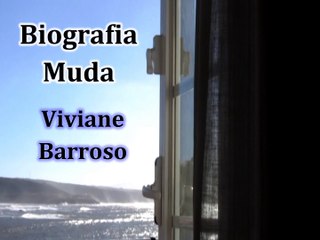 InVersos: Viviane Barroso - Biografia Muda