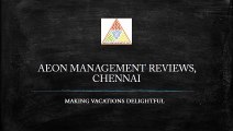 Aeon Management Reviews, Chennai