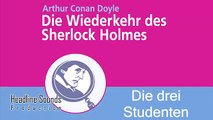 Sherlock Holmes Die drei Studenten (Hörbuch) von Arthur Conan Doyle