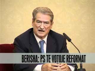 Berisha: PS te votoje reformat - Vizion Plus - News - Lajme