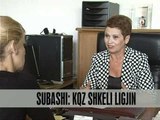 Subashi: KQZ shkeli ligjin - Vizion Plus - News - Lajme