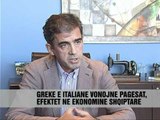 Kriza greke dhe italiane ne Shqipëri - Vizion Plus - News - Lajme