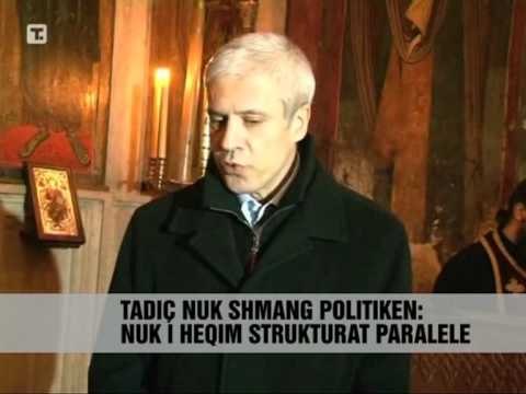Tadiç: Nuk i heqim strukturat paralele - Vizion Plus - News - Lajme