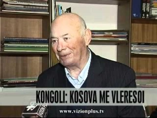 Kongoli: Kosova me vlerësoi - Vizion Plus - News - Lajme