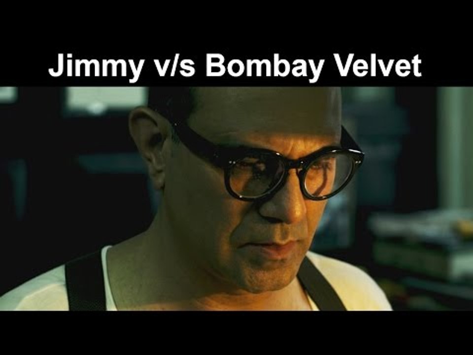 Fox Star Quickies - Bombay Velvet - Jimmy v/s Bombay Velvet