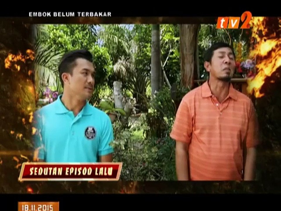 Drama Embok Belum Terbakar Episode 7