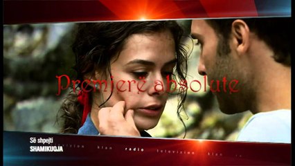 SHAMIKUQJA SE SHPEJTI PREMIERE ABSOLUTE VETEM NE TVKLAN