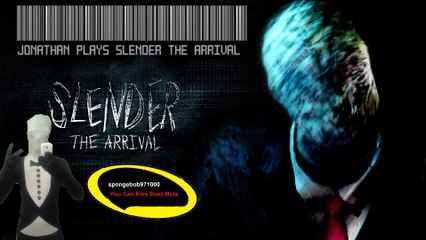 Jonathan plays Slender The Arrival