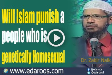 Will Islam Punish People Who Are Genetically Homosexual By Dr Zakir Naik