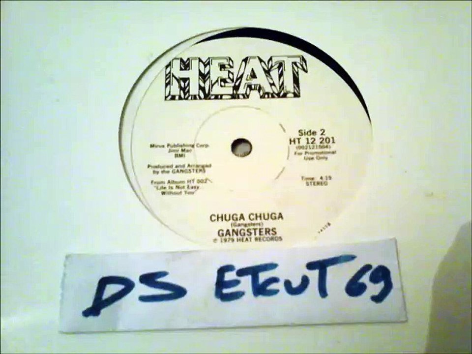 GANGSTERS -CHUGA CHUGA(RIP ETCUT)HEAT REC 79