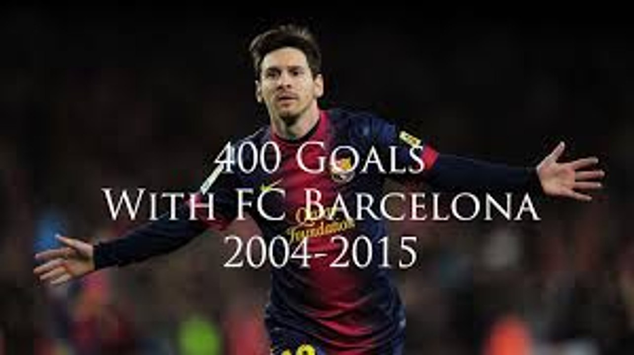 Lionnel Messi all 400 goals in career- 2004-2015