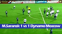 M.Saransk vs Dynamo Moscow (1-1) Russia Premier League